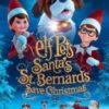 Elf Pets - Santas St Bernards Save Christmas -Music Store image 1 76932 std